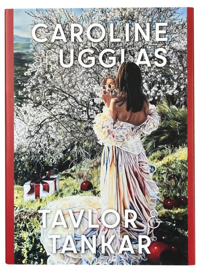 Caroline Af Ugglas: TAVLOR & TANKAR… ELLER OM DU HELLRE VILL KALLA DET KONST & POESI